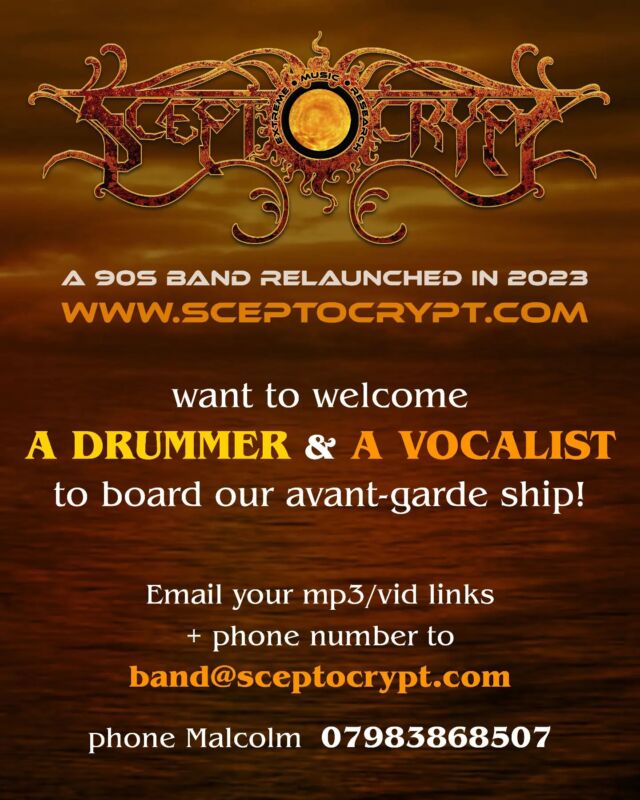 Repost : looking for a drummer & vocalist!
(Circa 2 albums worth of music & festival slots waiting)
If you are proactive, pls email band@sceptocrypt.com
.
.
.
.
.
.
.

#viral #metalvocalist #drummersofinstagram #deathmetaldrummer #blackmetaldrummer #deathmetal #blackmetal #sceptocrypt #vocalsofinstagram #deathmetalvocalists #doomdeath #extrememetal #avantgardemetal #extrememusicresearch #coolgoolmusic #extreme  #guitaristsofinstagram #bandcamp #bandcampmusic #londondrummers